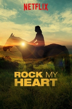 watch free Rock My Heart hd online