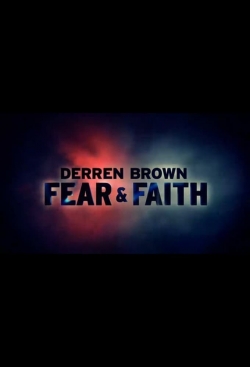 watch free Derren Brown: Fear and Faith hd online