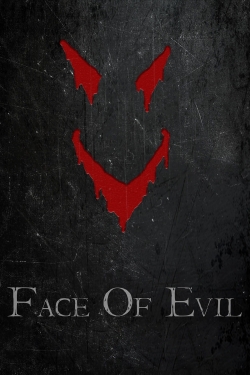 watch free Face of Evil hd online