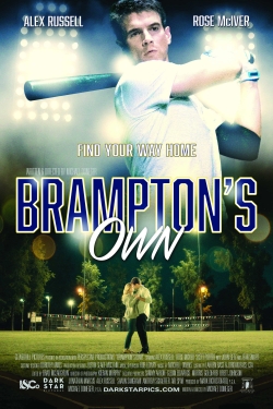 watch free Brampton's Own hd online