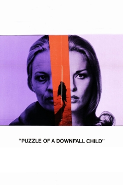 watch free Puzzle of a Downfall Child hd online