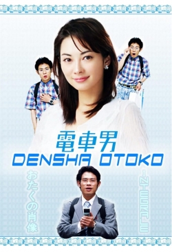 watch free Densha Otoko hd online