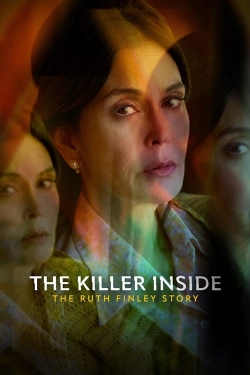 watch free The Killer Inside: The Ruth Finley Story hd online