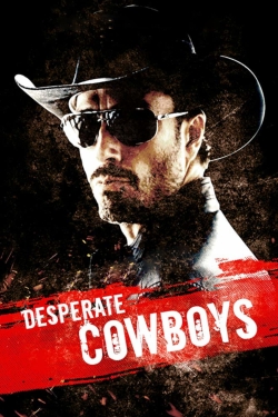 watch free Desperate Cowboys hd online