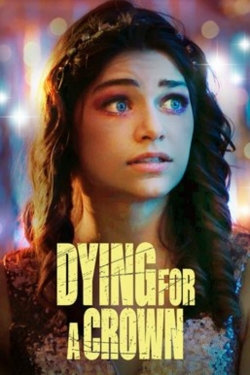 watch free Dying for a Crown hd online