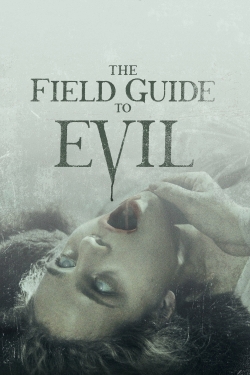 watch free The Field Guide to Evil hd online