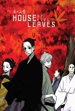 watch free House of Five Leaves hd online