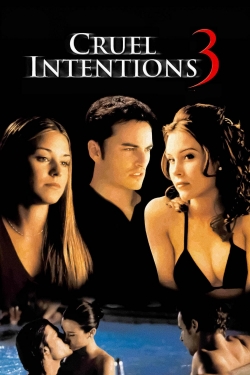 watch free Cruel Intentions 3 hd online