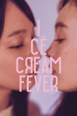 watch free Ice Cream Fever hd online