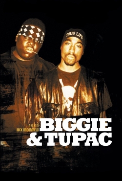 watch free Biggie and Tupac hd online