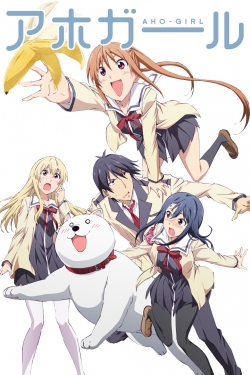 watch free AHO-GIRL hd online