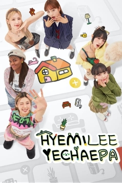 watch free HyeMiLeeYeChaePa hd online