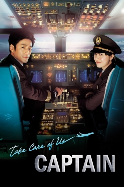 watch free Take Care of Us, Captain hd online