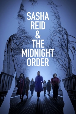 watch free Sasha Reid and the Midnight Order hd online