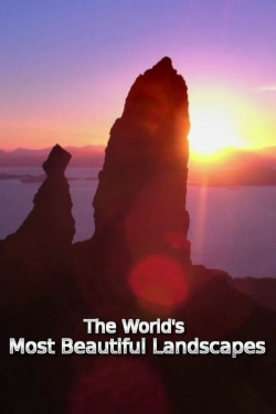 watch free The World's Most Beautiful Landscapes hd online