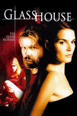 watch free Glass House: The Good Mother hd online
