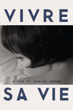 watch free Vivre Sa Vie hd online