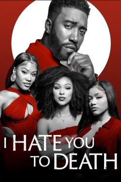 watch free I Hate You to Death hd online