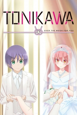 watch free TONIKAWA: Over the Moon for You hd online