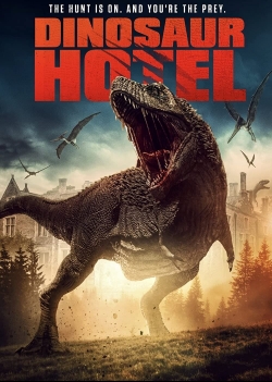 watch free Dinosaur Hotel hd online