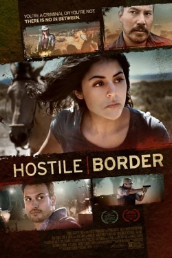 watch free Hostile Border hd online