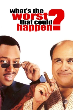 watch free What's the Worst That Could Happen? hd online