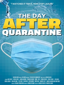 watch free The Day After Quarantine hd online