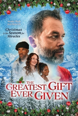 watch free The Greatest Gift Ever Given hd online