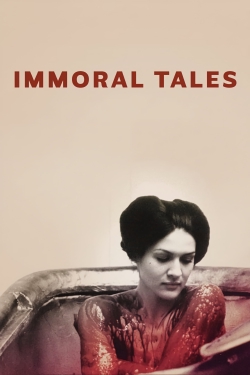 watch free Immoral Tales hd online