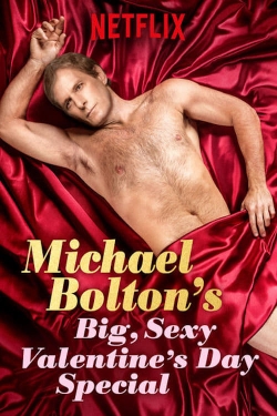 watch free Michael Bolton's Big, Sexy Valentine's Day Special hd online