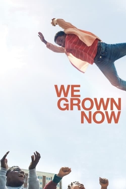 watch free We Grown Now hd online