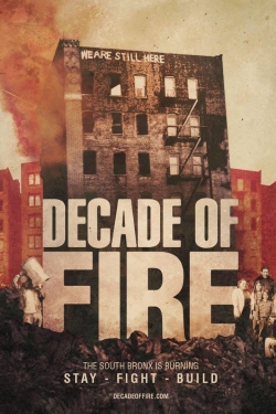 watch free Decade of Fire hd online