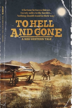 watch free To Hell and Gone hd online