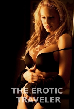 watch free The Erotic Traveler hd online