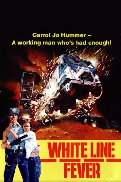watch free White Line Fever hd online