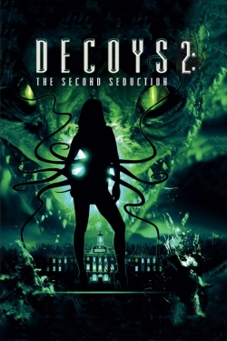 watch free Decoys 2: Alien Seduction hd online