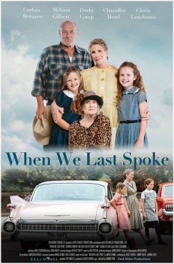 watch free When We Last Spoke hd online