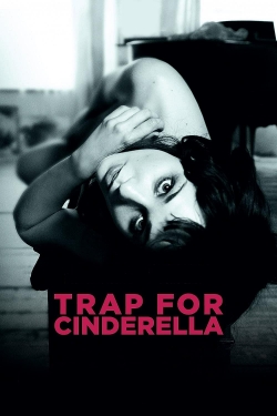 watch free Trap for Cinderella hd online