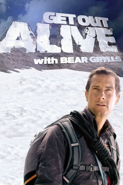 watch free Get Out Alive with Bear Grylls hd online