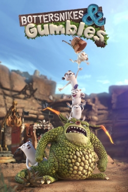 watch free Bottersnikes & Gumbles hd online