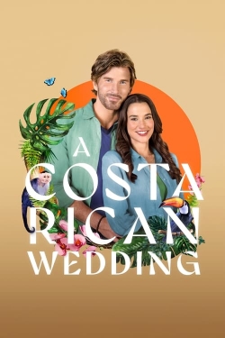 watch free A Costa Rican Wedding hd online