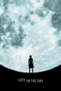 watch free Lucy in the Sky hd online