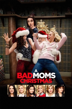 watch free A Bad Moms Christmas hd online