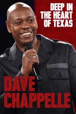 watch free Dave Chappelle: Deep in the Heart of Texas hd online