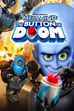 watch free Megamind: The Button of Doom hd online