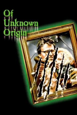 watch free Of Unknown Origin hd online