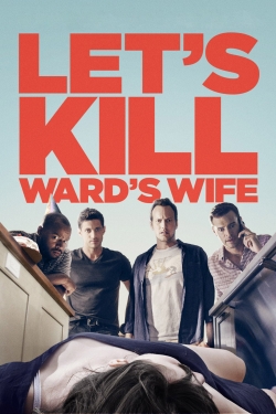 watch free Let's Kill Ward's Wife hd online