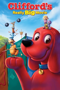 watch free Clifford's Really Big Movie hd online