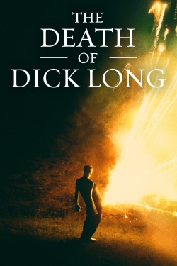 watch free The Death of Dick Long hd online