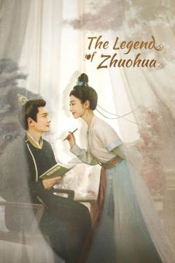 watch free The Legend of Zhuohua hd online